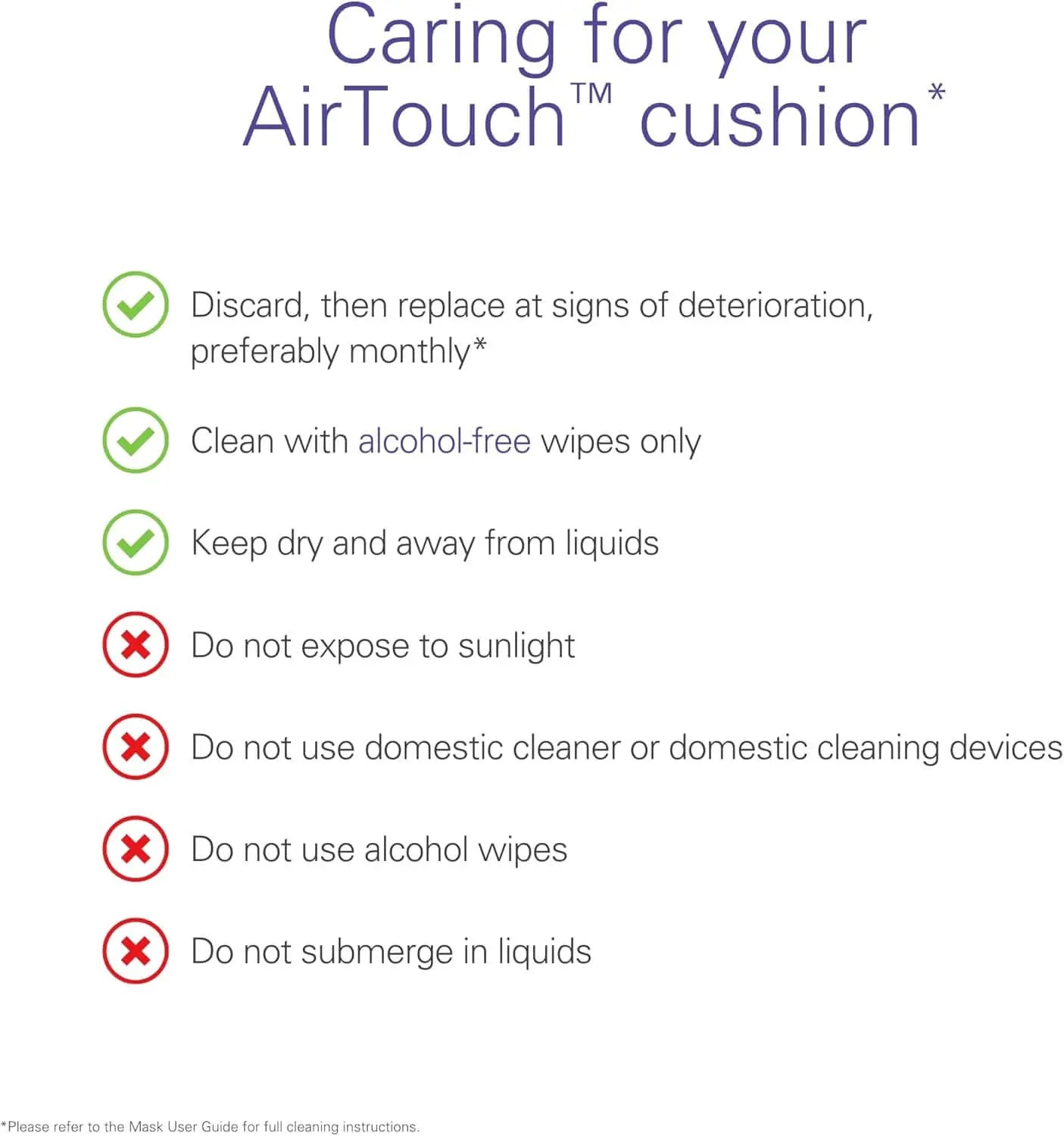 Caring instructions for ResMed AirTouch F20 cushion: clean, avoid sunlight, and do not submerge in liquids.