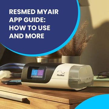 ResMed MyAir App Guide: How to Use and More