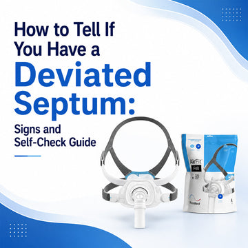 How to Tell If You Have a Deviated Septum: Signs and Self-Check Guide