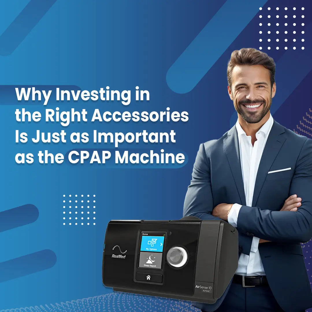 Cpap Machine Right Path Right Accessories Is Just as Important as the CPAP Machine