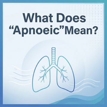 What Does “Apnoeic” Mean?
